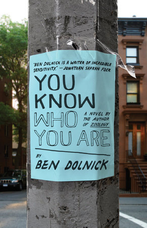 You Know Who You Are by Ben Dolnick