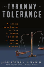 The Tyranny of Tolerance