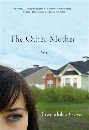 The Other Mother by Gwendolen Gross