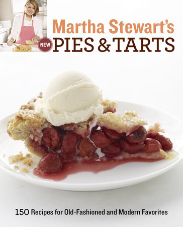 Martha Stewart's New Pies and Tarts by Martha Stewart Living Magazine