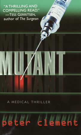 Mutant by Peter Clement