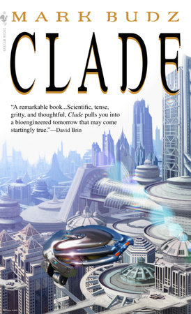 Clade by Mark Budz