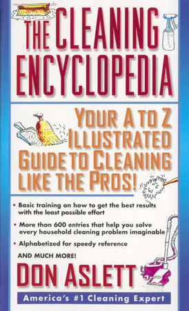 The Cleaning Encyclopedia by Don Aslett