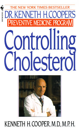Controlling Cholesterol by Kenneth H. Cooper