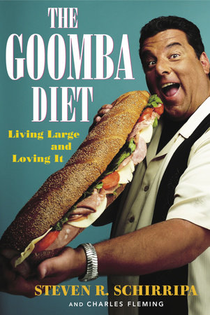 The Goomba Diet by Steven R. Schirripa