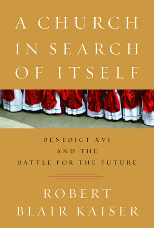 A Church in Search of Itself by Robert Blair Kaiser