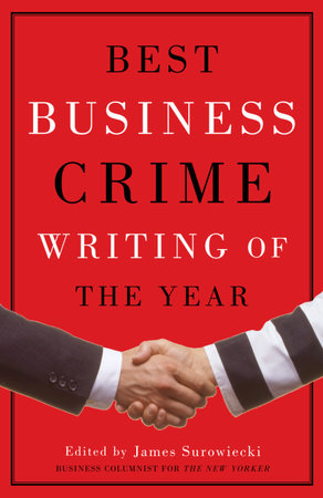 Best Business Crime Writing of the Year by James Surowiecki