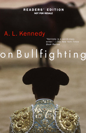 Original Bliss by A. L. Kennedy