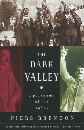 The Dark Valley by Piers Brendon