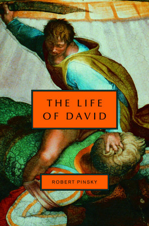 The Life of David by Robert Pinsky