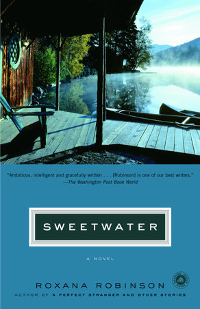 Sweetwater by Roxana Robinson