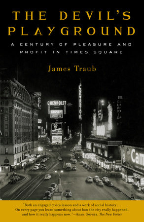The Devil's Playground by James Traub