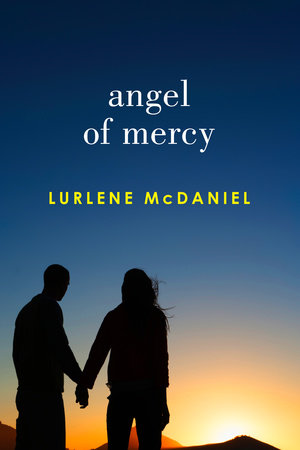 Angel of Mercy by Lurlene McDaniel