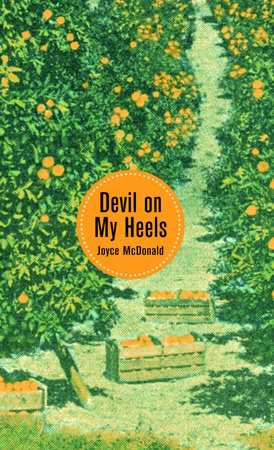Devil on My Heels by Joyce McDonald