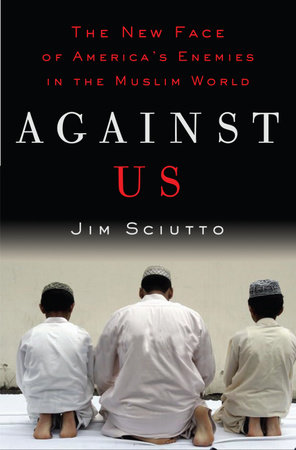 Against Us by Jim Sciutto
