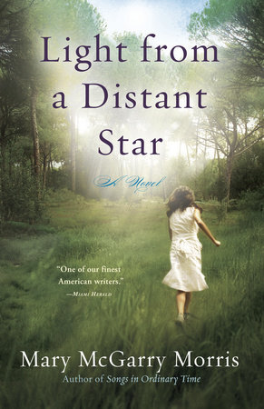 Light from a Distant Star by Mary McGarry Morris