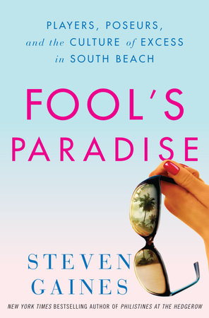 Fool's Paradise by Steven Gaines