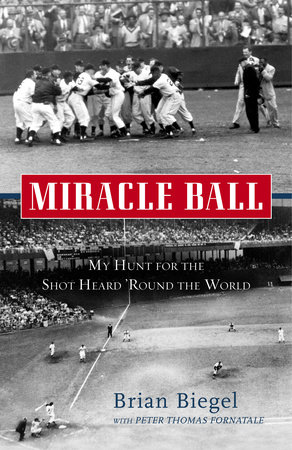 Miracle Ball by Brian Biegel and Pete Fornatale
