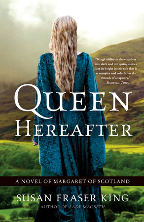 Queen Hereafter by Susan Fraser King