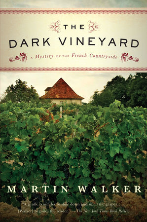The Dark Vineyard by Martin Walker