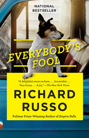 Everybody's Fool by Richard Russo