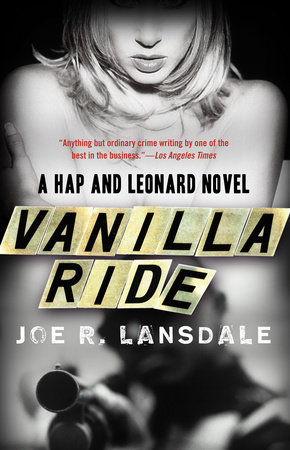 Vanilla Ride by Joe R. Lansdale