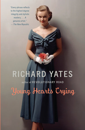 Young Hearts Crying by Richard Yates