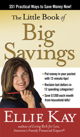 The Little Book of Big Savings by Ellie Kay