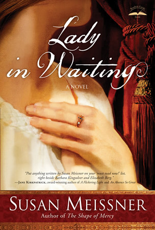 Lady in Waiting by Susan Meissner