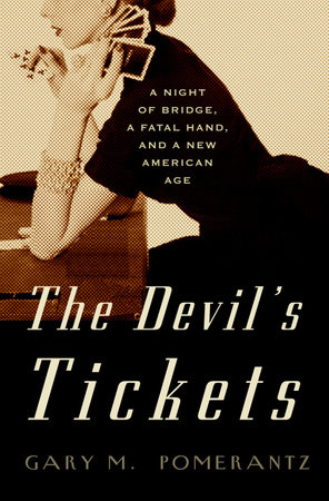 The Devil's Tickets by Gary M. Pomerantz