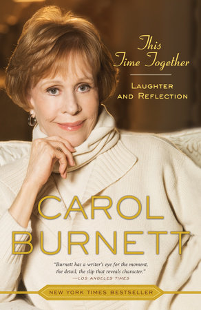 This Time Together by Carol Burnett