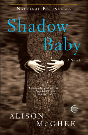 Shadow Baby by Alison McGhee