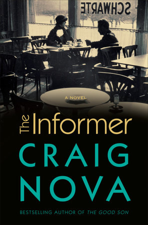 The Informer by Craig Nova
