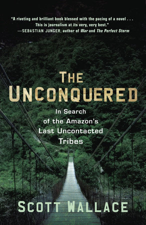 The Unconquered by Scott Wallace