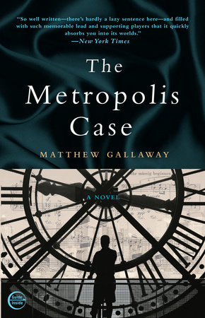 The Metropolis Case by Matthew Gallaway