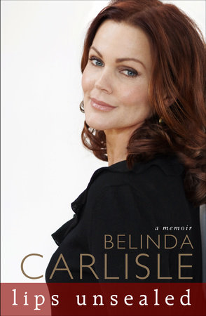 Lips Unsealed by Belinda Carlisle