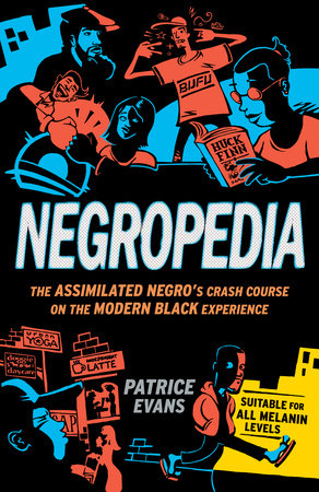 Negropedia by Patrice Evans