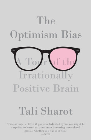 The Optimism Bias by Tali Sharot