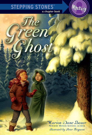 The Green Ghost by Marion Dane Bauer