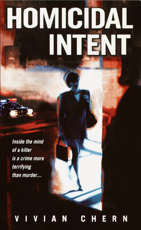 Homicidal Intent by Vivian Chern