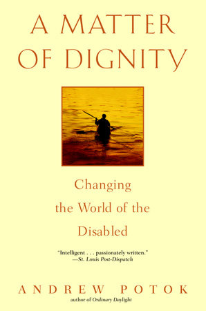 A Matter of Dignity by Andrew Potok