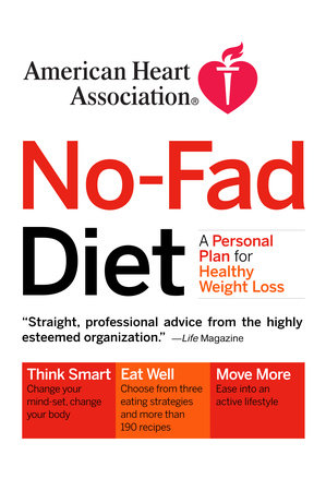 American Heart Association No-Fad Diet by American Heart Association