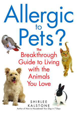 Allergic to Pets? by Shirlee Kalstone