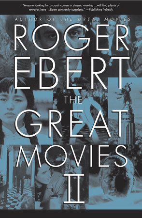 The Great Movies II by Roger Ebert