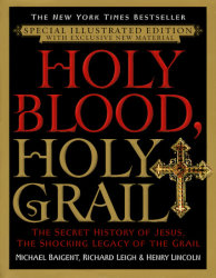 Holy Blood, Holy Grail Illustrated Edition