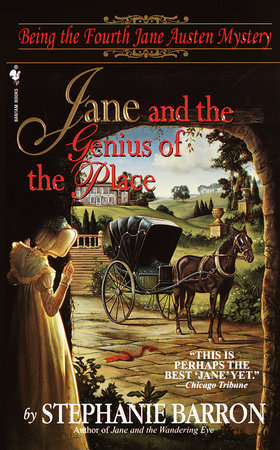 Jane and the Genius of the Place by Stephanie Barron