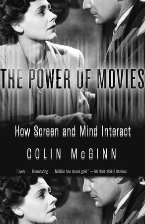 The Power of Movies by Colin McGinn