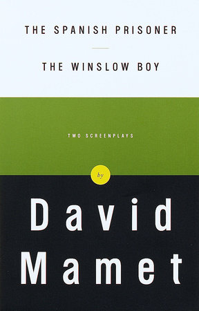 The Spanish Prisoner and The Winslow Boy by David Mamet