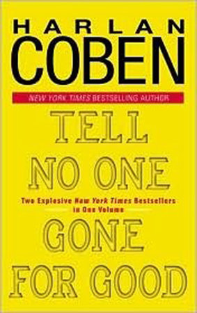 Tell No One/Gone for Good by Harlan Coben
