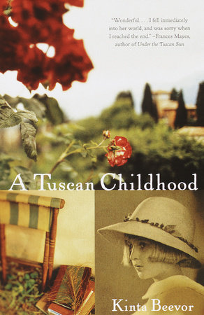 A Tuscan Childhood by Kinta Beevor